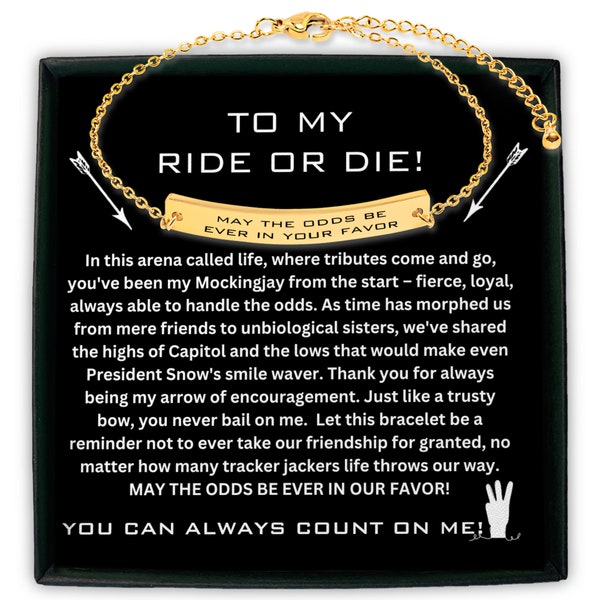 Hunger Games Inspired Ride or Die Bracelet - Best Friend or Sister Gift - The Odds Bracelet Gift For Unbiological Sister - Gift for Her