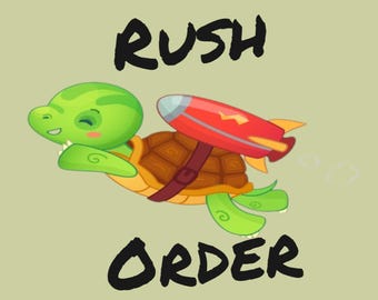 Rush Order
