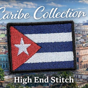 May include: A rectangular embroidered patch featuring the Cuban flag with a red triangle, a white star, and alternating blue and white horizontal stripes. The text "Caribe Collection" appears above and "High End Stitch" appears below the patch.