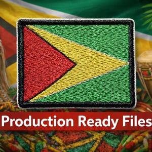 May include: A rectangular embroidered patch featuring the flag of Guyana with a red triangle on the left, a yellow triangle in the center, and a green background. The patch has a thick black border and the text Production Ready Files below.