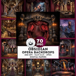 Peut inclure: Un collage de décors d'opéra numériques. L'image centrale présente une scène avec des rideaux de velours rouge. D'autres images montrent des intérieurs ornés, des escaliers et des détails architecturaux. Le texte indique "OBSIDIAN OPERA BACKDROPS" et "70 JPEG".