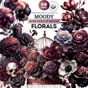 May include: A digital art composition featuring a variety of moody florals in shades of rose gold, mauve, and deep purple. The image includes roses, pansies, and other flowers, along with a decorative birdcage and a skull. Text reads "Premium Cliparts Moody Rose Gold & Mauve Florals."
