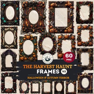 The Harvest of Haunt Halloween Frames PNG V2, Gothic Autumn Borders for DIY, Junk Journal kit, Scrapbooking, TTRPG Assets