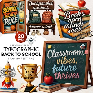 Back to School PNG, Classroom Decor Clipart, Motivational Quotes for Teacher Student Sublimation Art, Transparent background, Commercial use