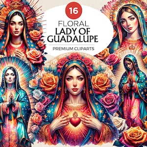 Floral Lady of Guadalupe Clipart PNG, Virgin Mary clipart, Nuestra Señora de Guadalupe, Mexican Catholic Art for Sublimation & Paper craft