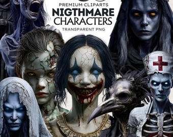 May include: A collection of digital clip art featuring various nightmare characters. The images include a zombie, a clown with a bloody smile, a crow-like figure, and a skeletal nurse. The text reads "NIGHTMARE CHARACTERS" and "TRANSPARENT PNG".