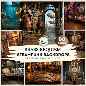 以下が含まれることがあります： スチームパンクをテーマにした垂直背景のコレクション。真鍮の歯車、時計、飛行船を備えたさまざまなインテリアとエクステリアのシーンが特徴です。「Brass Requiem Steampunk Backdrops」と「60 Pages」のテキストが表示されています。