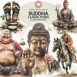 May include: A set of 18 digital illustrations of Buddha in various poses. The illustrations are in a watercolor style and feature a variety of colors, including gold, brown, and white. The text "Buddha Classic Poses" is included in the image.