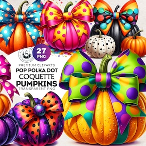 May include: A collection of colorful pumpkins with polka dot bows. The pumpkins are in various colors, including orange, pink, yellow, and black. The bows feature polka dots in contrasting colors. The image includes the text "POP POLKA DOT COQUETTE PUMPKINS".