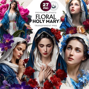 Floral Virgin Mary Clipart PNG Set, Holy Mother, Lady of Guadalupe,Christian Madonna with flower, Bible clipart, Faith Clipart, Catholic Art