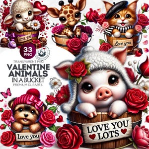 33 Valentine cute animals clipart Set, valentines day PNG, Romantic baby animal in bucket, valentine clipart for sublimation, Love clipart.