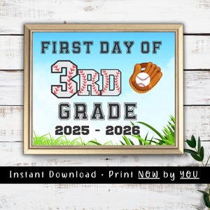 May include: Framed print with the text "FIRST DAY OF 3RD GRADE 2025-2026" in black and red. The "3RD" is designed like a baseball. A baseball glove and ball are on the right side, with a blue sky background.