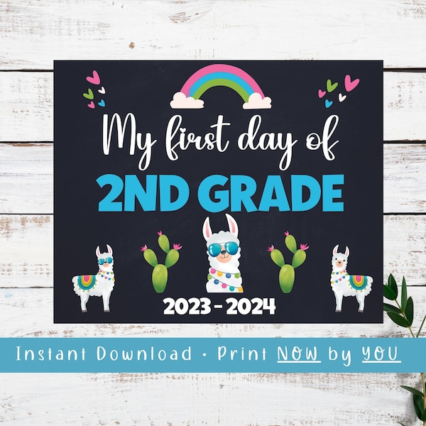 First Day of SECOND Grade Sign Printable| My First Day of School Printable Llamas Rainbows|2ND Grade Back to School Photo|2023 School Year