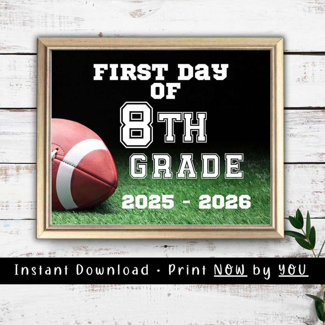 My First Day of School Sign Printable| First Day of 8th Grade Printable ...