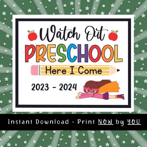 First Day of School Sign Printable| First Day of Preschool Printable Superhero Pink Sign| Back to School Photo |Watch Out Pre-K Here I Come