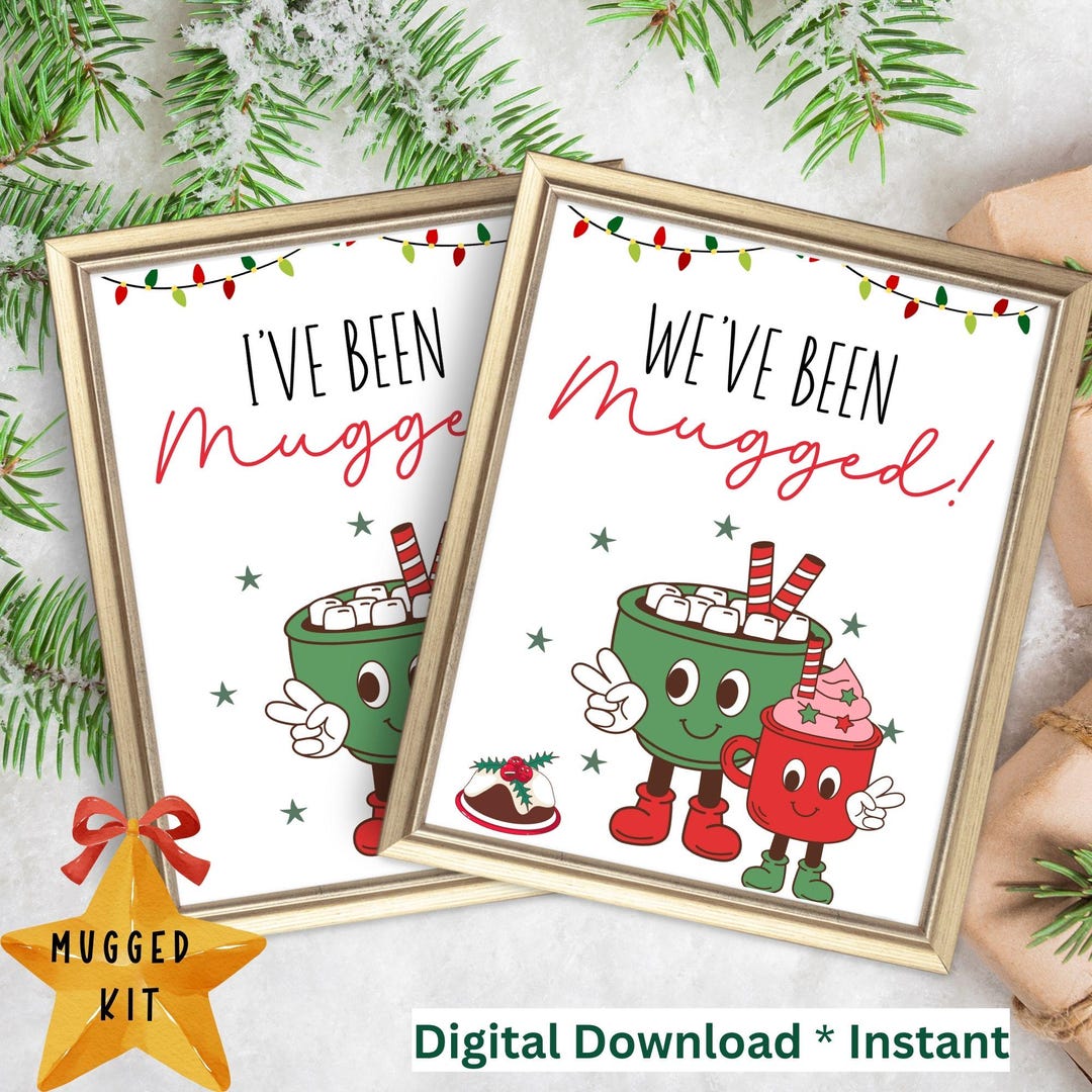 You #39 ve Been Mugged Printable youve Been Mugged Christmas i #39 ve Been You #39 ve Been Mugged Printable youve Been Mugged Christmas i #39 ve Been