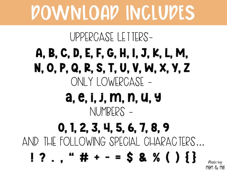 May include: A digital download graphic with the text "DOWNLOAD INCLUDES" in a handwritten style. The image lists uppercase letters, lowercase letters, numbers, and special characters. The text is in black on a white background.