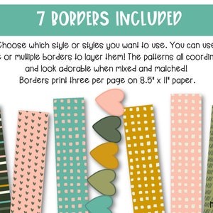 May include: Seven printable borders with different patterns, including stripes, hearts, polka dots, and lines. The borders are designed to be printed on 8.5 x 11 inch paper.