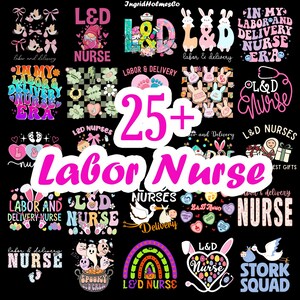 25+Labor and Delivery Nurse PNG Bundle, L&D Crew Sublimation Design, Funny OB Nurse Shirt PNG, Baby Feet Coffee Quote Digital Download