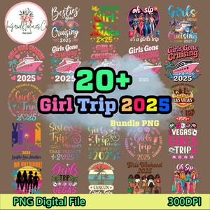 20+ Girls Trip 2025 Png Bundle, Sublimation Summer Trip Vacation png, Girl Friends Vacation 2025 png, Tropical Cruise Trip PNG, Trendy PNG