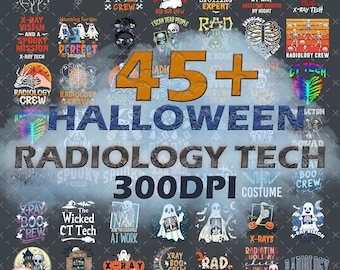 45+ Halloween Radiology Tech PNG Bundle, RAD Tech Halloween, One Spooky RAD Technologist Halloween, Ghost Radiology Tech, Halloween Png