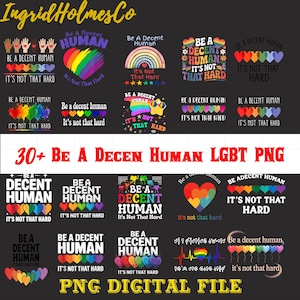 30+Be A Decent Human It&#39;s Not That Hard Png, Human Rights,LGBT Heart Retro Be A Decent Human It’s Not That Hard T-Shirt Desig PNG, Gay Pride
