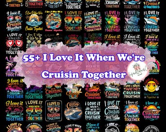 55+ Adoro quando siamo in crociera insieme Pacchetto PNG, Crociera PNG, Design maglietta crociera PNG, Design magliette vacanza in famiglia PNG, Vacanza PNG