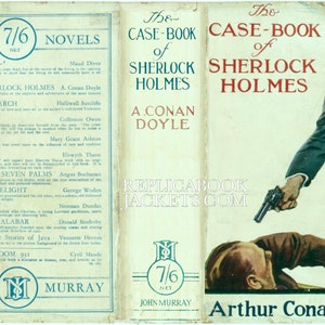 The Case-Book of Sherlock Holmes - a high-quality facsimile jacket for the 1st UK Edition of 1927