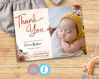 May include: Thank you card with a photo of a baby girl sleeping in a yellow bonnet. The card has a floral design with a cross and the text "Thank You" in brown script. The text also says "For your love and support at Olivia's Baptism, November 13, 20XX. May she always be blessed by the love and grace of God."