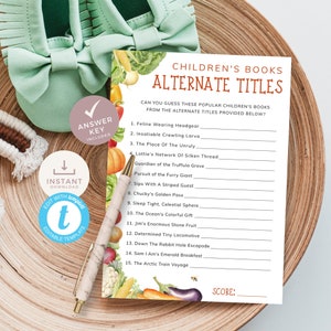 May include: A printable game card with a colorful illustration of vegetables and fruits. The card features a children's book trivia game with the title "Children's Books Alternate Titles". The game asks players to guess the alternate titles of popular children's books.