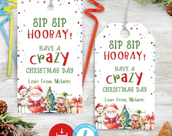 Crazy Straw Christmas Tag, Christmas Straw Gift Tag, Sip Sip Hooray Label, Children's Present, Holiday for Kids, Santa. Editable, Printable
