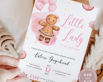 May include: A pink and white baby shower invitation with a gingerbread person holding pink balloons. The text reads "A Little Lady is on her way" and "Valerie Gingerbread". The invitation is for a baby shower on Saturday, December 12th at 2:00 PM. RSVP by December 1st to Gracie Jones at XXXX-XXX-XXXX.
