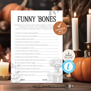 May include: A black and white Halloween-themed printable game sheet titled "Funny Bones." The sheet features fill-in-the-blank jokes with an answer key. The design includes skeleton illustrations and a pumpkin. The game is an instant download.