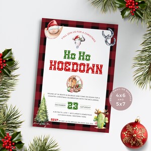 May include: A red and black plaid invitation with a watercolor illustration of a cowboy hat, boots, and a cactus. The text reads "Y'all Join Us For A Christmas Hoedown" and includes details for a country Christmas celebration. The invitation also includes the text "Print. Email or Message 4x6 and 5x7".