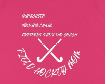 FIELD HOCKEY MOM ~ Field Hockey mama ~ Sport mom ~ T-shirt à col en V ~ Chemise de hockey sur gazon ~ 100% coton