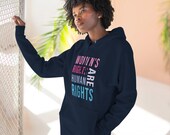 Women's Rights Are Human Rights Fleece Hoodie, Empowering Sweatshirt