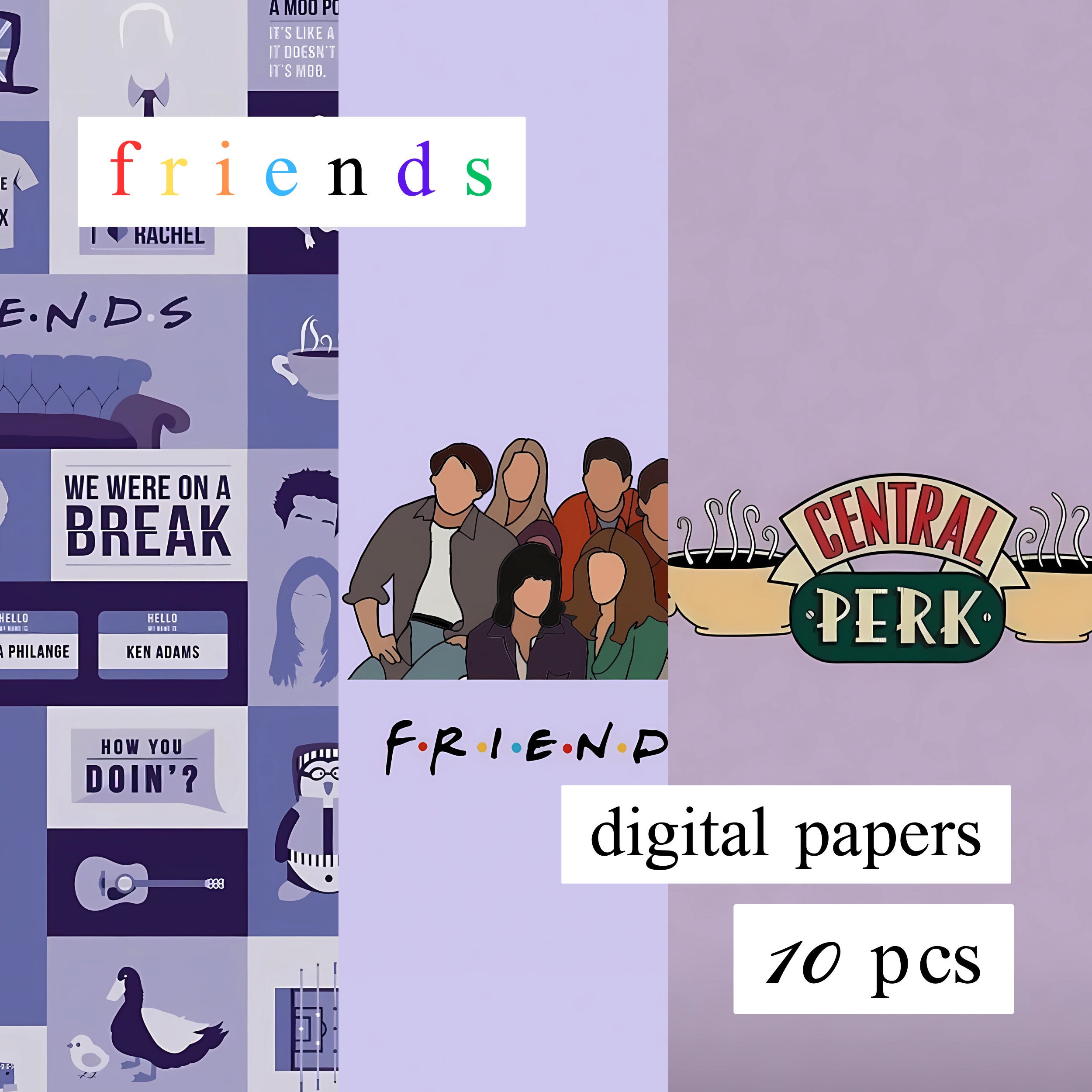 Friends Digital Paper Printable Paper 10 Pcs High Quality Friends Digital Paper Printable Paper 10 Pcs High Quality