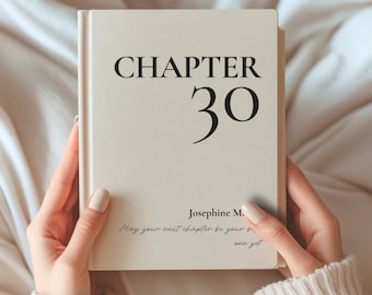 30th Birthday Gift New Chapter 30 Journal Custom Birthday Journal thirty Year Notebook Personalized New Chapter milestone thirtieth Gift