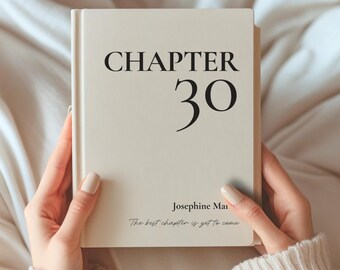 30th Birthday Gift New Chapter 30 Journal Custom Birthday Journal thirty Year Notebook Personalized New Chapter milestone thirtieth Gift