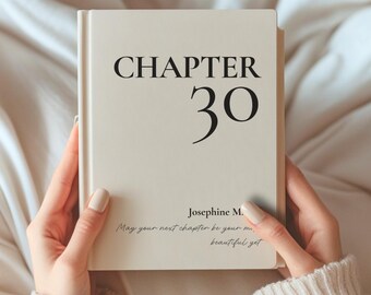 30th Birthday Gift New Chapter 30 Journal Custom Birthday Journal thirty Year Notebook Personalized New Chapter milestone thirtieth Gift