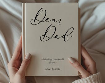 Custom Grief Journal Loss of Father Grief Journal Dad Memorial Gift Dad Remembrance Gift for Grieving Loss of Dad Letters to my Dad Notebook