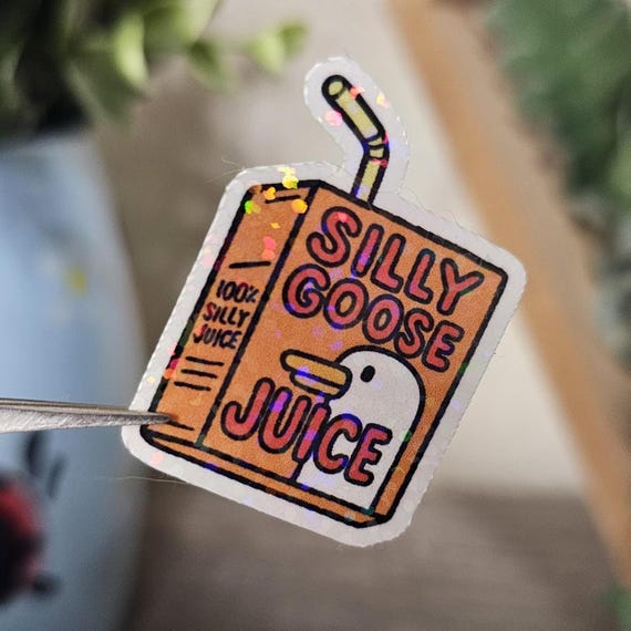 Silly Goose Juice Meme Sticker – Funny Anti-Social Meme – Cute Girl, Laptop, Water Bottle, Planner, Kindle, Aesthetic