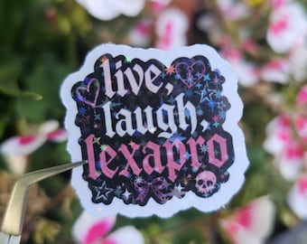 Live, Laugh, Lexapro Goth Sticker– Funny Anti-Social Meme – Cute Girl, Laptop, Water Bottle, Planner, Kindle, Clipboard