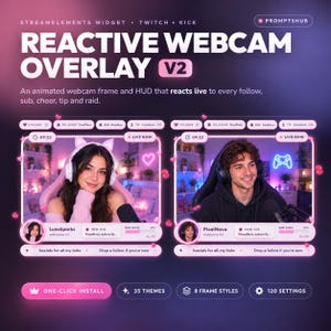 May include: A digital reactive webcam overlay for streaming platforms featuring a pink glowing frame, live status indicators, follower counts, subscriber goals, and social media call-to-action buttons. The design includes text labels like REACTIVE WEBCAM OVERLAY V2, PROMPTSHUB, and STREAM ELEMENTS WIDGET.