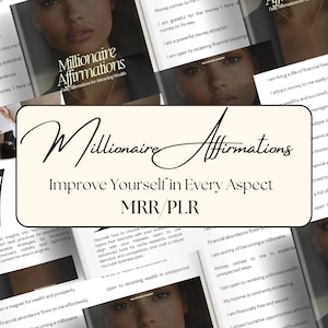 Puede incluir: Un collage de imágenes con el texto "Millionaire Affirmations" y "Improve Yourself in Every Aspect MRR/PLR". Las imágenes muestran el rostro de una mujer y texto sobre la abundancia financiera y el éxito.
