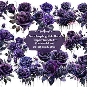 May include: A collection of dark purple gothic floral clipart. The image shows watercolor roses in various stages of bloom, with dark green leaves and dripping accents. The text on the image says "Dark Purple gothic floral clipart bundle kit Commercial use 20 High quality JPEG".