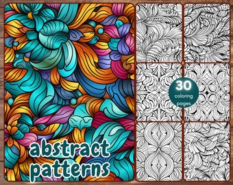 30 Abstract Patterns Coloring Book, Geometric Patterns Coloring Pages for Adults and Teens, Stress Relief, Printable PDF, Instant Download