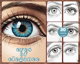 30 Eyes of Elegance Coloring Book, Grayscale Fantasy Eyes Coloring For Adults and Kids, Magic Eye, Enchanted Beautiful Eyes, Woman's Face