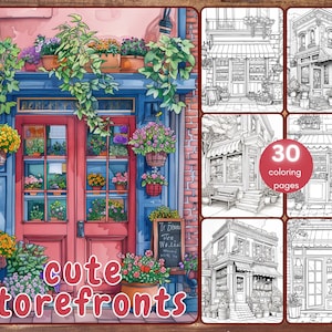 Könnte beinhalten: Ein Malbuch mit 30 Seiten niedlicher Ladenfronten. Der Umschlag zeigt eine farbenfrohe Illustration eines Blumenladens mit einer roten Tür und floralen Dekorationen. Der Text "Cute Storefronts" ist in roten Buchstaben auf der Unterseite des Umschlags geschrieben.