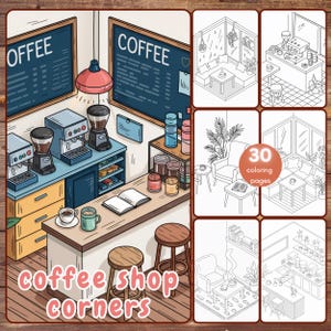 30 Cute Coffee Shop Corners Coloring Book, Easy Cozy Cafe Moments Coloring Pages, Cafe Interior, Procreate PNG, Printable PDF
